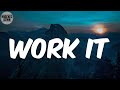 Work It Lyrics Missy Elliott