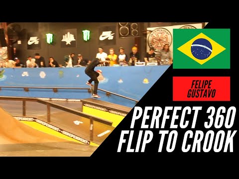 PERFECT 360 FLIP CROOK FELIPE GUSTAVO BEST TRICK