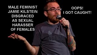 ep 40: The Incredible Hypocrisy and Sexism of Jamie Kilstein