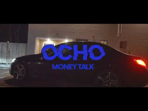 OCHO - Money Talk (Official Music Video)
