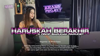 Download lagu DJ HARUSKAH BERAKHIR X DROP BARUDAK RARUDET FEAT KINGZMD REMIX BG mp3