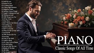 Beautiful Piano Love Songs Instrumental | 100 Most Famous Romantic Love Songs 80's | Classics Songs