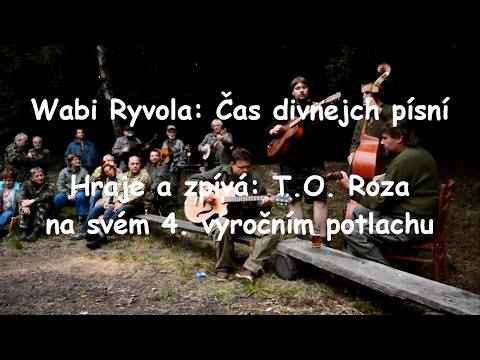 T.O. Roza - Čas divnejch písní
