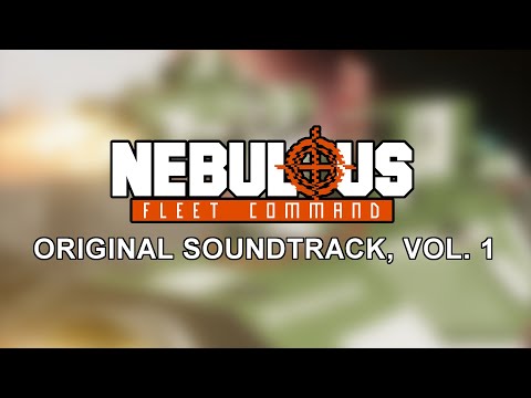 NEBULOUS: Fleet Command OST, Vol. 1