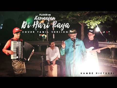 Floor 88 - Kemaafan Di Hari Raya Cover Tamil Version (Official Music Video)