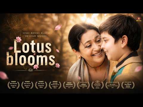 प्रकृति और ममता की अनोखी दास्तां | Lotus Blooms | New Hindi Film 2026 | MapsFilmy