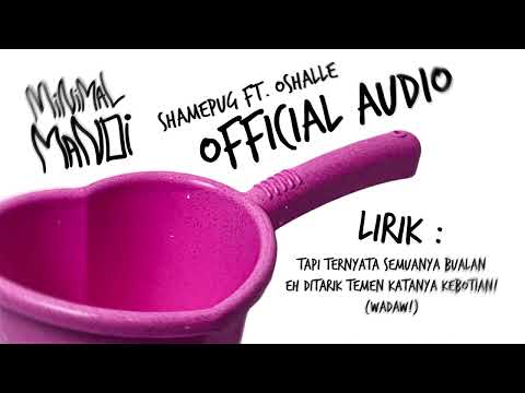 ShamePug ft. Ohshalle - Minimal Mandi (Official Audio)