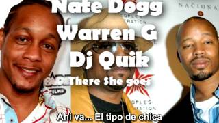 Nate Dogg ft Warren G &amp; Dj Quik - There She Goes Subtitulado Español
