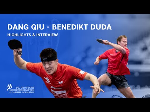 Dang Qiu - Benedikt Duda I Finale Herren- Einzel DM 2022 I Highlights