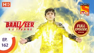 Baalveer Returns - Ep 162  - Full Episode - 5th Au