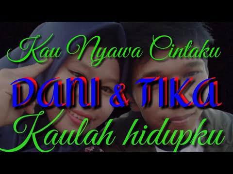 Kau nyawa cintaku