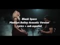 Blank Space - Madilyn Bailey Acoustic Version ...