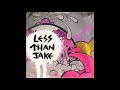 Goodbye in Gasoline (techno remix) - Less Than Jake