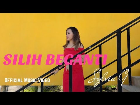 Silih Beganti - Sylvia G (Official Music Video) #lagu2025 #laguviraltiktok