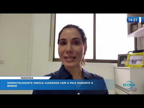 O DIA NEWS 28 04 20  Dermatologista indica cuidados com a pele durante o banho