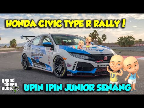 SULTAN UPIN IPIN BALAP HONDA CIVIC TYOE R RALLY TERKENCANG DUNIA - GTA V MOD UPIN & IPIN SPESIAL