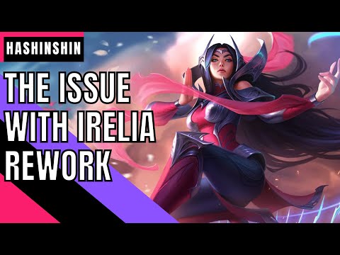 Irelia's rework has made her totally OP! Let's talk about it!