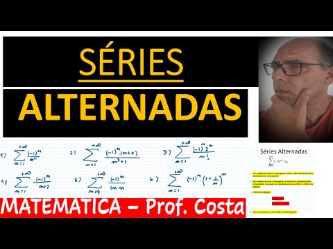 Séries Alternadas. Curso completo.  Alternating Series.