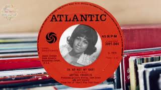 Aretha Franklin (1970) Oh No Not My Baby
