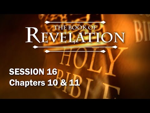 The Book of Revelation - Session 16 of 24 - A Remastered Commentary by Chuck Missler