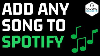 How To Add Songs To Spotify - Play Local Files in Spotify - 2020