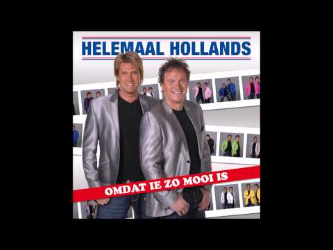 Helemaal Hollands - Hou Me Nou Maar Vast (Van het album 'Omdat Ie Zo Mooi Is' uit 2011)