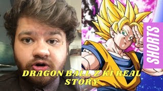 Dragon Ball Z Ki Real Story #Shorts