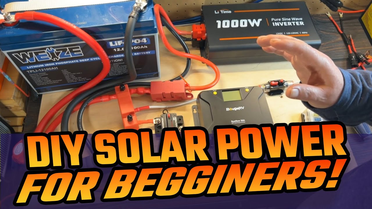 Build Your Own DIY Solar Power System - Step by Step Guide