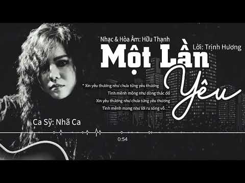 Một lần yêu - Nhã Ca