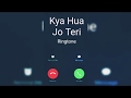 Kya Hua Jo Tu Mujhse Door Ho Gaya