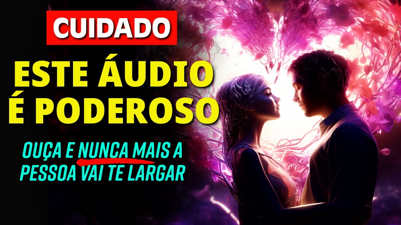 ÁUDIO TELEPÁTICO PARA ATRAIR O AMOR DE UMA PESSOA