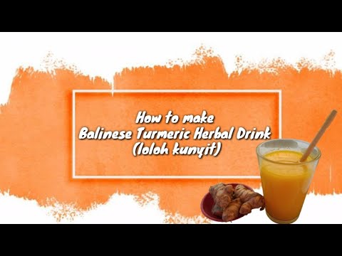 Procedure Text: How to make Balinese Turmeric Herbal Drink (loloh kunyit)
