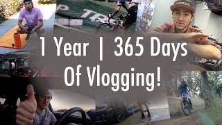 365 Days of Vlogging - VLOG 365