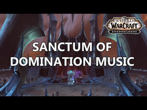 Sanctum of Domination Music [Complete] - World of Warcraft Shadowlands