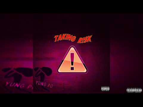 Yung Po - TakingRisk