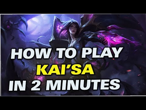 How to play Kai'Sa in 2 minutes - Laning guide