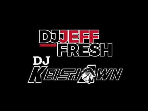 DJ Keishawn & DJ Jeff Fresh #VibezSession