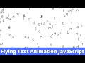 Flying Text Animation using HTML, CSS & JavaScript