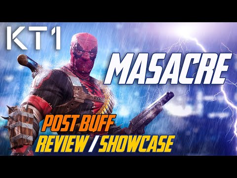 Buffed Masacre Review! And Gameplay Showcase! SO Much Easier To Use Him Now!