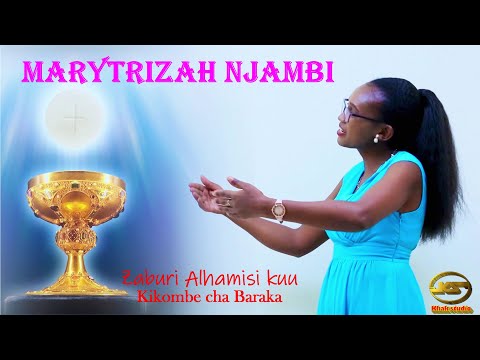 KIKOMBE CHA BARAKA BY MARYTRIZAH NJAMBI