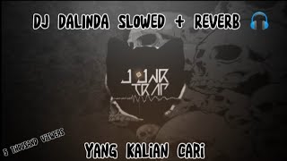 Download lagu DJ DALINDA X OH MANTATANKU [ SLOWED   REVERB 🎧 ] mp3