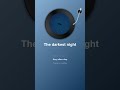 The Darkest Night DarkAmbient InstrumentalMusic TheDarkestNight Soundscape MoodyVibes