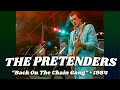 The Pretenders • “Back On The Chain Gang” • 1984 [Reelin' In The Years Archive]