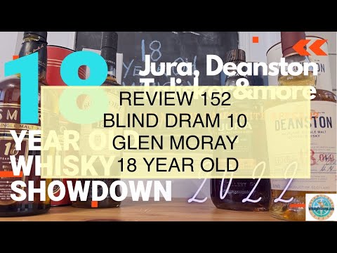 Review 152 Blind Tasting of Glen Moray 18 Year Old Single Malt Whisky