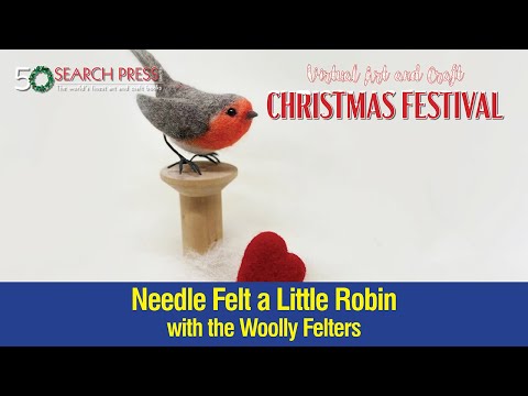 How to Needle Felt a Little Robin with the Woolly...