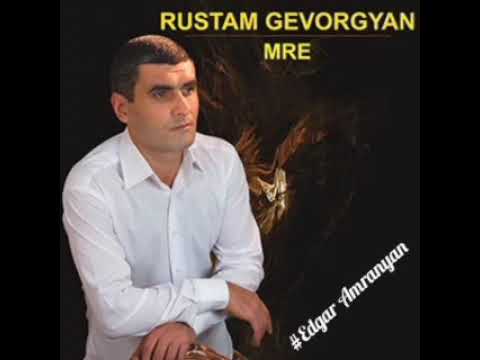 Rustam Gevorgyan "Mre" - Lusine Qez 2005 (vol.1) *classic*