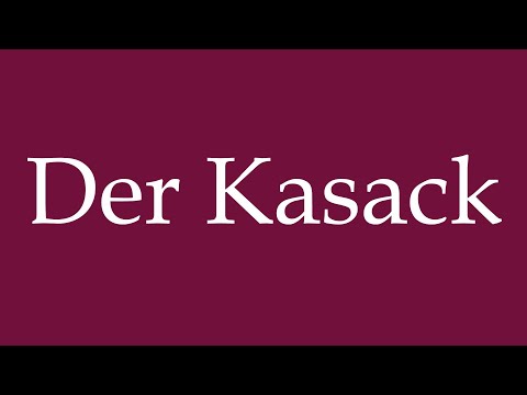 How to Pronounce ''Der Kasack'' (The Tunic) Correctly in German