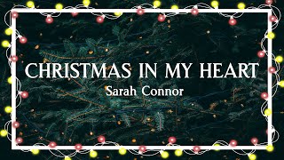 Christmas In My Heart – Sarah Connor（Official Lyric Video）