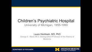 Children's Psychiatric Hospital - University of Michigan, 1955-1990