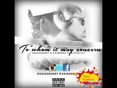 Kassamoney & Odinareh ft Black light - To whom it may concern  (Diss Track)